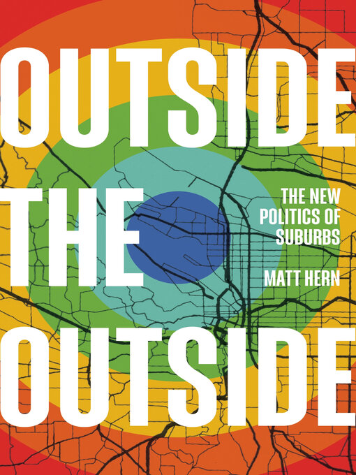 Title details for Outside the Outside by Matt Hern - Available